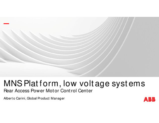 MNS Platform, low voltage systems