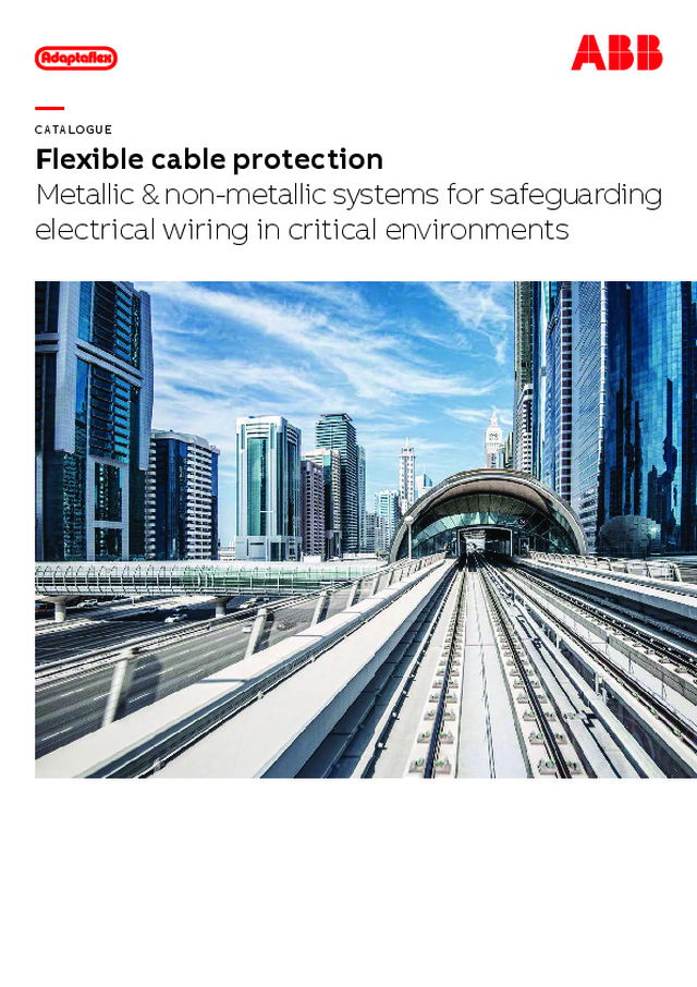 Flexible cable protection - Metallic & non-metallic systems for safeguarding electrical wiring in critical environments
