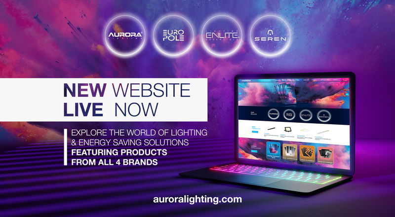 Aurora Lighting Launches Brand-New Website to Support Expanded Multi-Brand Catalogue