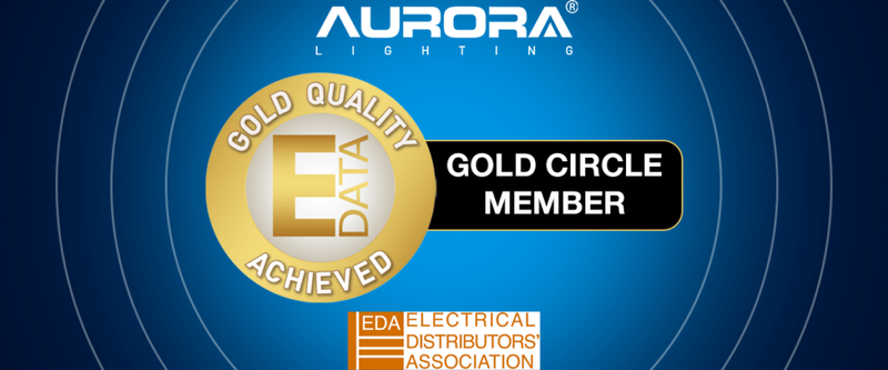 Aurora Lighting Strengthens Industry Commitment as an EDA Member with Gold Standard EDATA