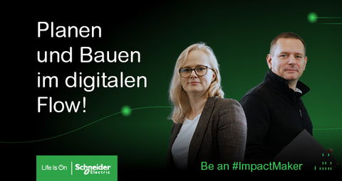 Planen und Bauen im digitalen Flow mit Schneider Electric