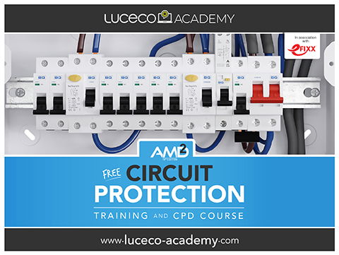 Luceco Academy launches new 18th edition AMD2 Circuit Protection CPD