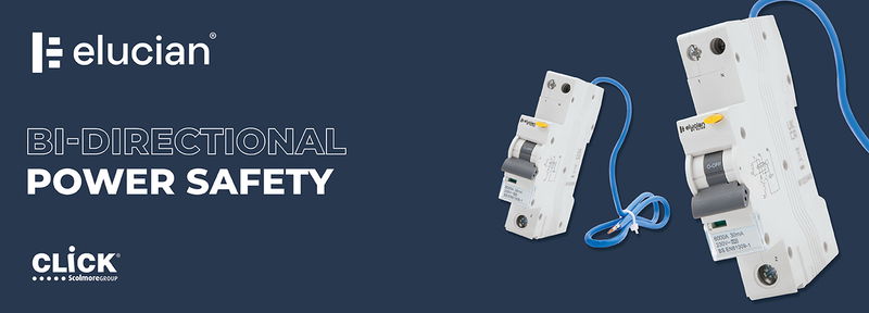 Click adds Bidirectional RCBOs to its Elucian range