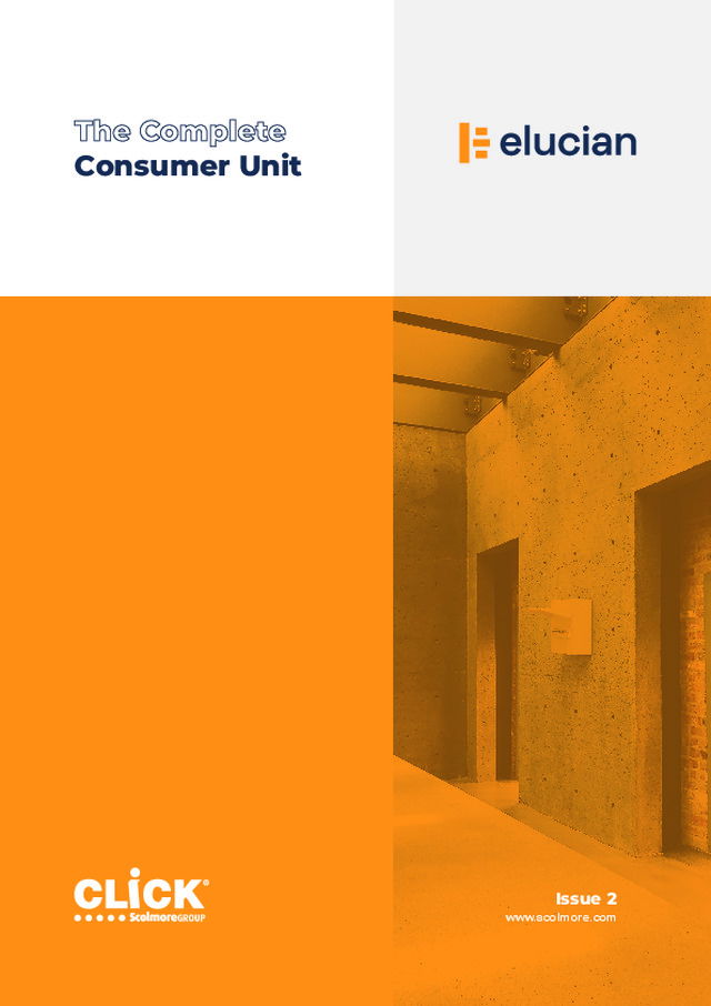 Elucian by Click: The Complete Consumer Unit – Issue 2