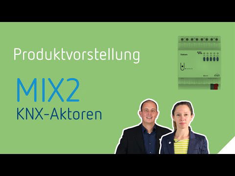 KNX MIX2 Aktoren - Data Secure - Komplett, flexibel, erweiterbar