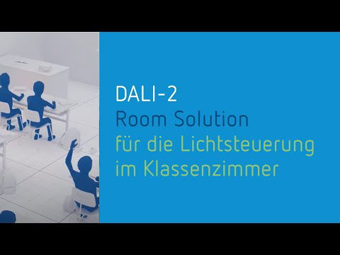 DALI-2 Room Solution für die Lichtsteuerung im Klassenzimmer: Konzentrierter lehren und lernen