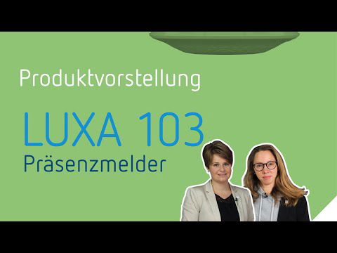 Präsenzmelder LUXA 103 für den Innen- und Außenbereich