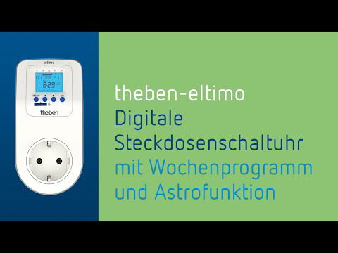 Digitale Steckdosen Zeitschaltuhr Theben eltimo top3 mit Wochenprogramm und wahlweise Astrofunktion