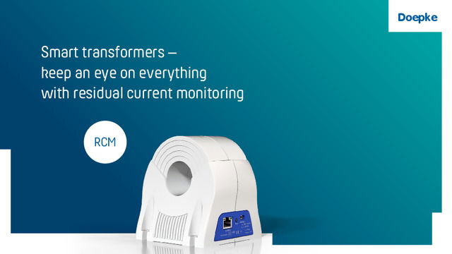 Smart transformers - keep an eye on everything with residual current monitoring