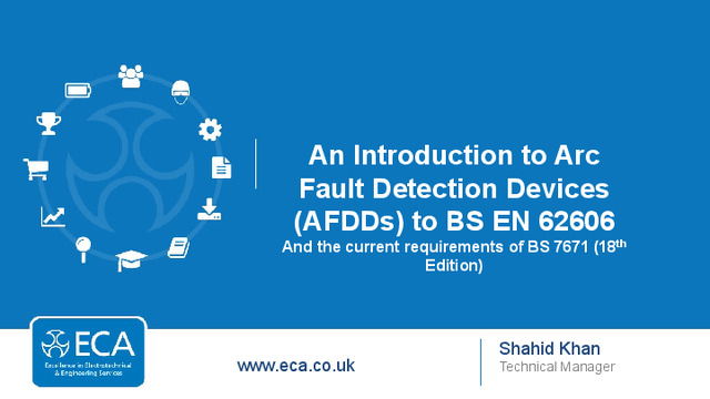 An Introduction to Arc Fault Detection Devices (AFDDs) to BS EN 62606