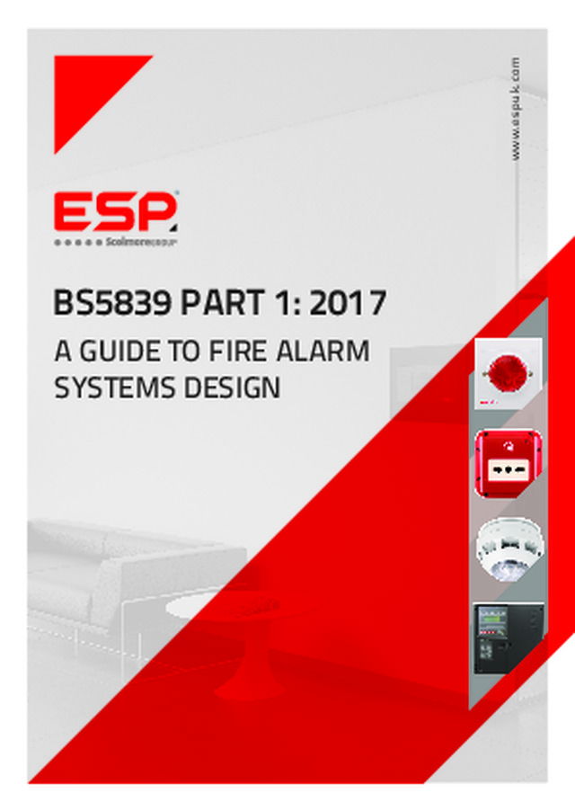 BS5839 PART 1: 2017 A GUIDE TO FIRE ALARM SYSTEMS DESIGN