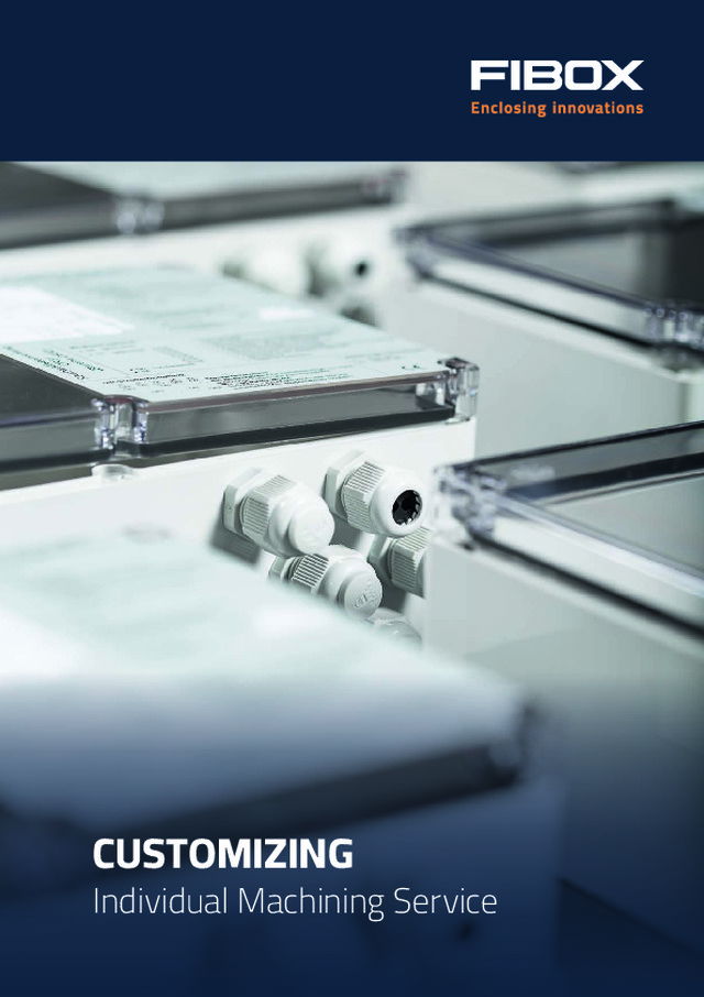 FIBOX customising - Individual machining service