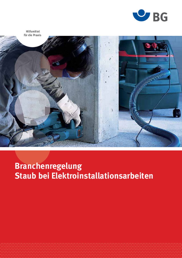 Fachkundige Gefährdungs- Beurteilung gemäß GefStoffV gegen Staub bei Elektroinstallations- Arbeiten