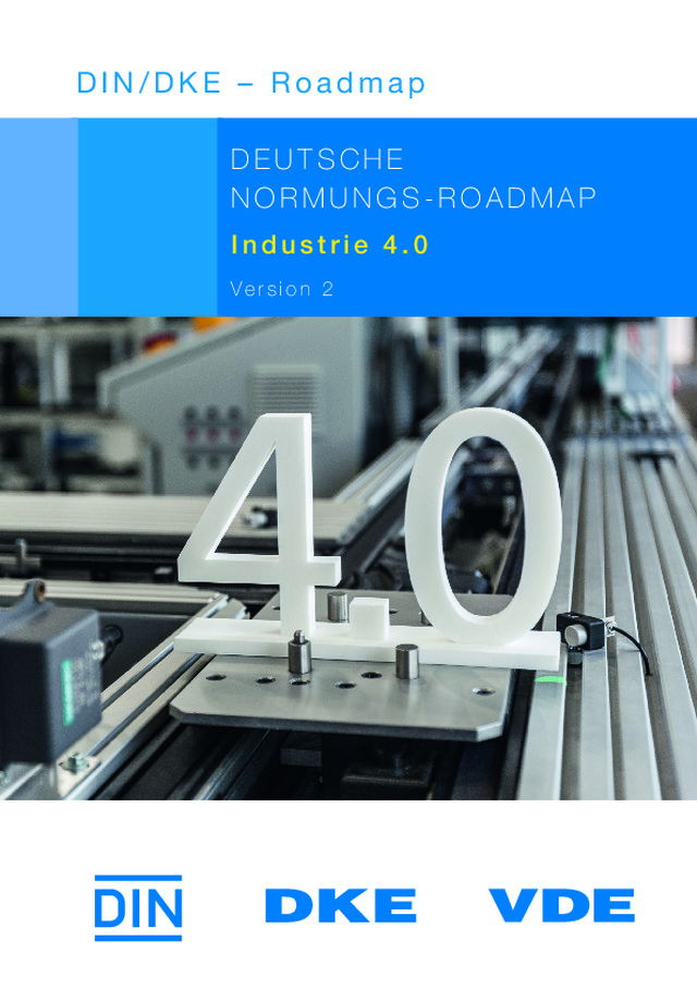 Die deutsche Normungs-Roadmap Industrie 4.0