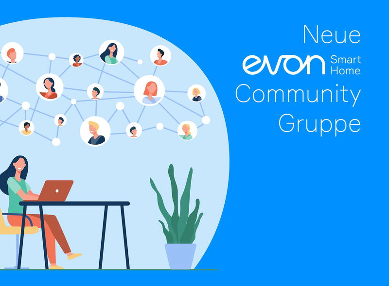 Werden Sie Teil der evon Smart Home Community!