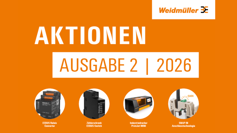 Die neuen Weidmüller Angebote sind da.