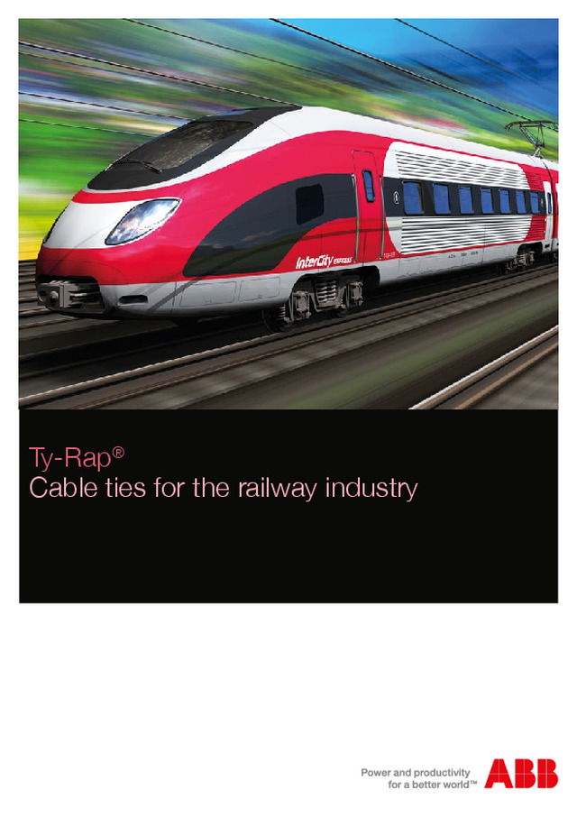 Ty-Rap - Product Catalogue - 2015 - Cable ties for the railway industry