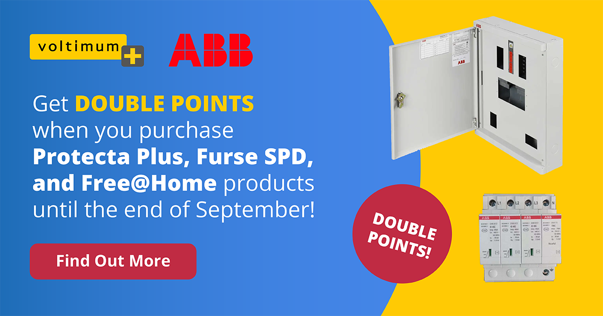 ABB promotion! Get double points on ABB purchases until 30th September – ranges include Protecta Plus, Furse SPD, Free@Home, Adaptaflex and PMA