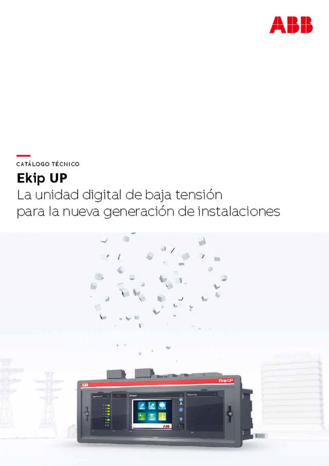 Ekip UP La unidad digital de baja tensión para la nueva generación de instalaciones