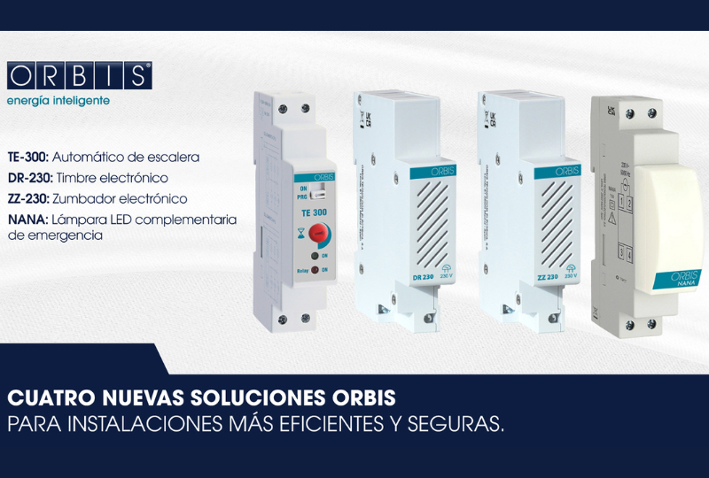 ORBIS lanza nuevas soluciones para instalaciones eléctricas: innovación al servicio del instalador y del usuario
