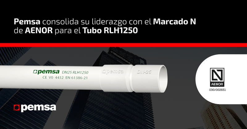 Pemsa consolida su liderazgo con el Marcado N de AENOR para el Tubo RLH1250