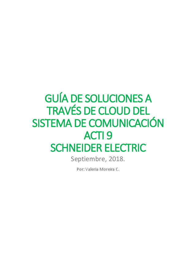GUÍA DE SOLUCIONES A TRAVÉS DE CLOUD DEL SISTEMA DE COMUNICACIÓN ACTI 9 SCHNEIDER ELECTRIC