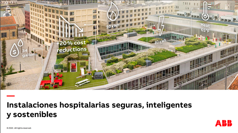 Cómo diseñar instalaciones hospitalarias eficientes y seguras. Caso y ejemplos prácticos