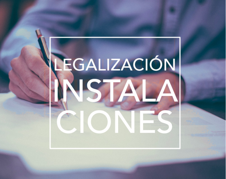 Obligaciones en materia de legalizacion de instalaciones