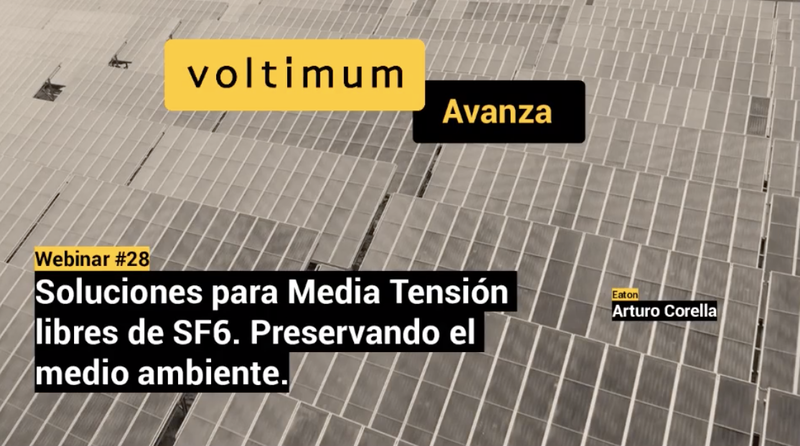 Eaton Soluciones para Media Tensión libres de SF6. Preservando el medio ambiente.