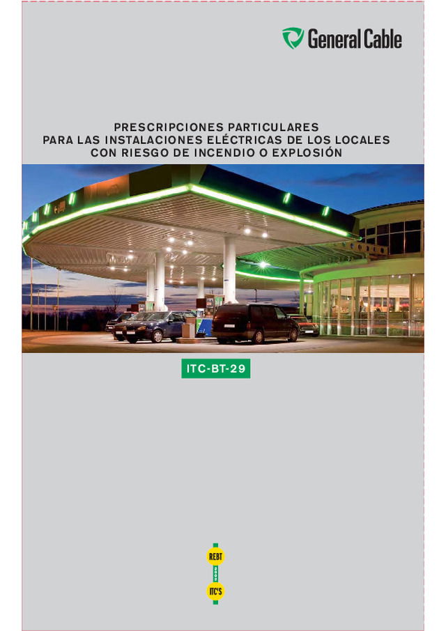 Prescripciones particulares para las instalaciones eléctricas de los locales con riesgo de incendio o explosión