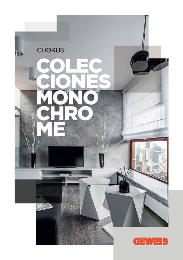 COLECCIONES MONOCHROME - Perfecta armonía