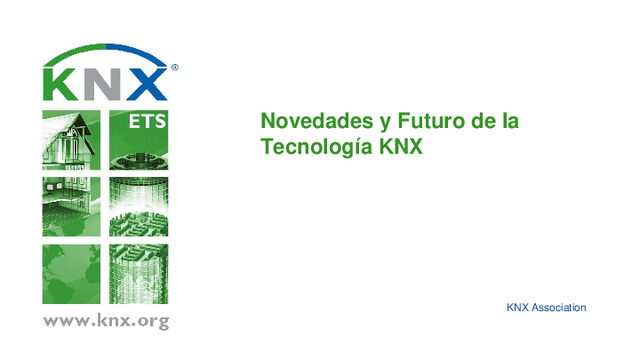 Novedades y Futuro de la Tecnología KNX