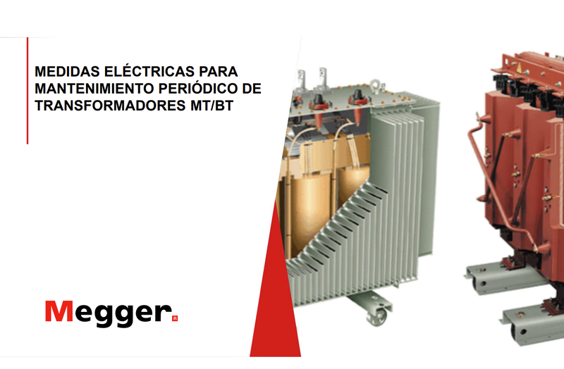 Medidas eléctricas para mantenimiento periódico de transformadores MT/BT