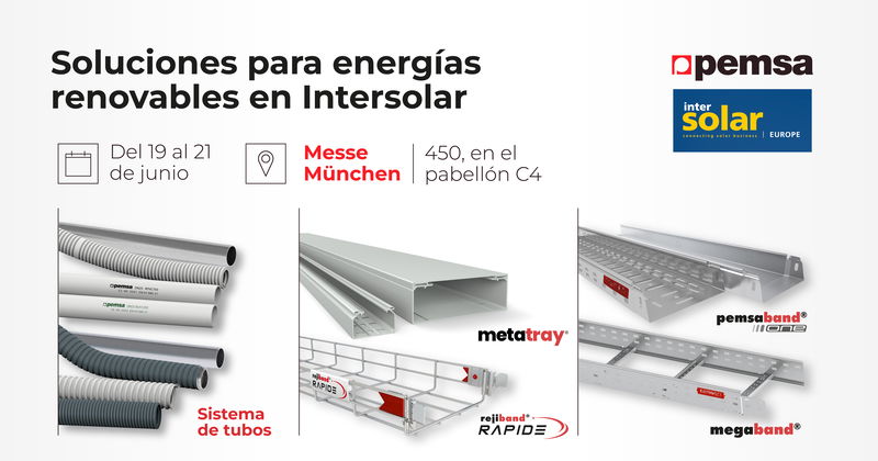 Pemsa mostrará sus soluciones para energías renovables en la feria Intersolar