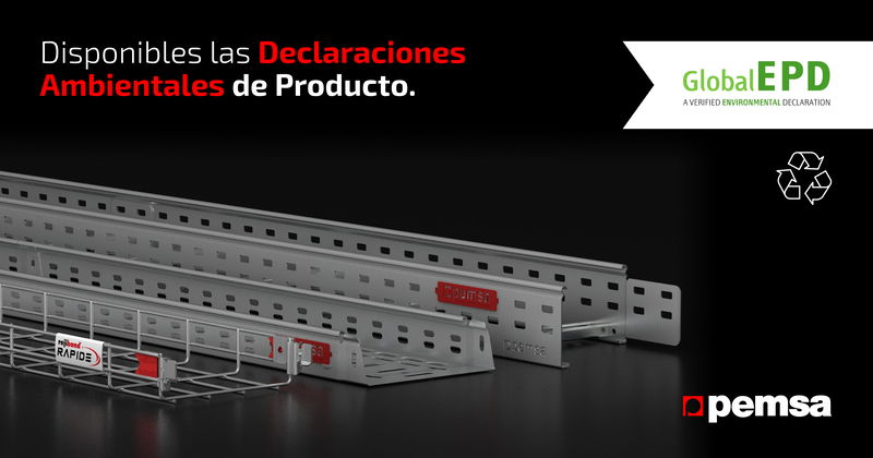 Pemsa publica las Declaraciones ambientales de producto (DAP) en sus Sistemas de bandejas portacables metálicas