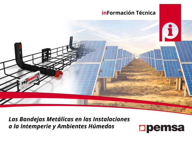 Presentación del webinar "Las bandejas metálicas en instalaciones a la intemperie y ambientes húmedos o mojados".