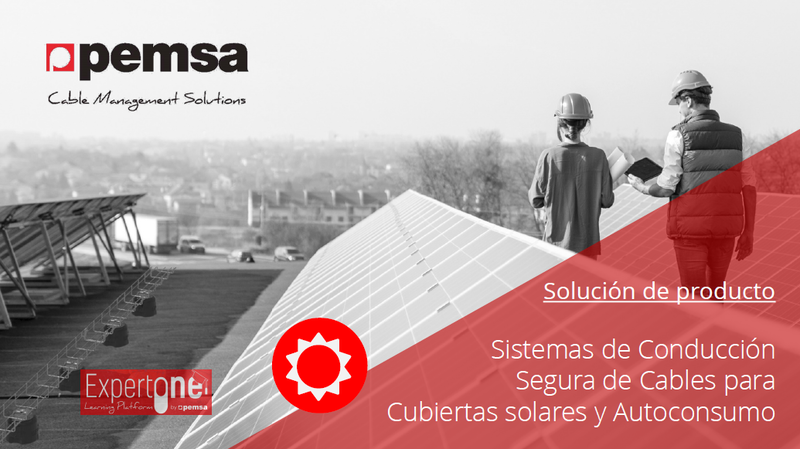 Sistemas de conducción de cables para cubiertas solares y de autoconsumo