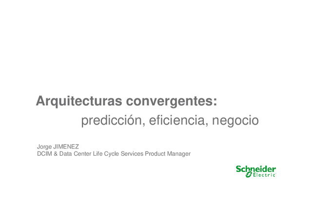 La eficiencia energética aplicada en los Data Centers. Schneider Electric