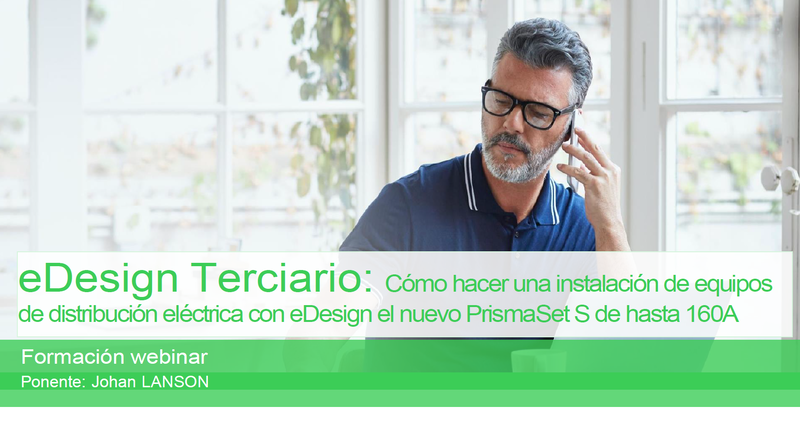 Cómo hacer una instalación de equipos de distribución eléctrica con eDesign el nuevo PrismaSet S de hasta 160A