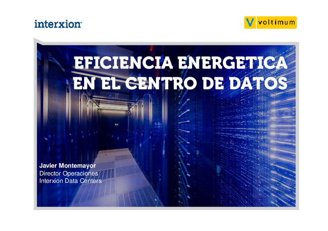 La eficiencia energética aplicada en los Data Centers. Interxion España