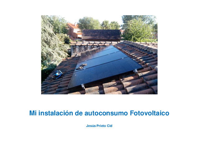 Mi instalación de autoconsumo Fotovoltaico