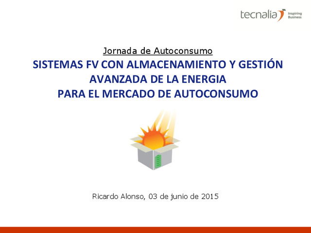 Sistemas fotovoltaicos con almacenamiento y gestión avanzada de la energía para el mercado de autoconsumo