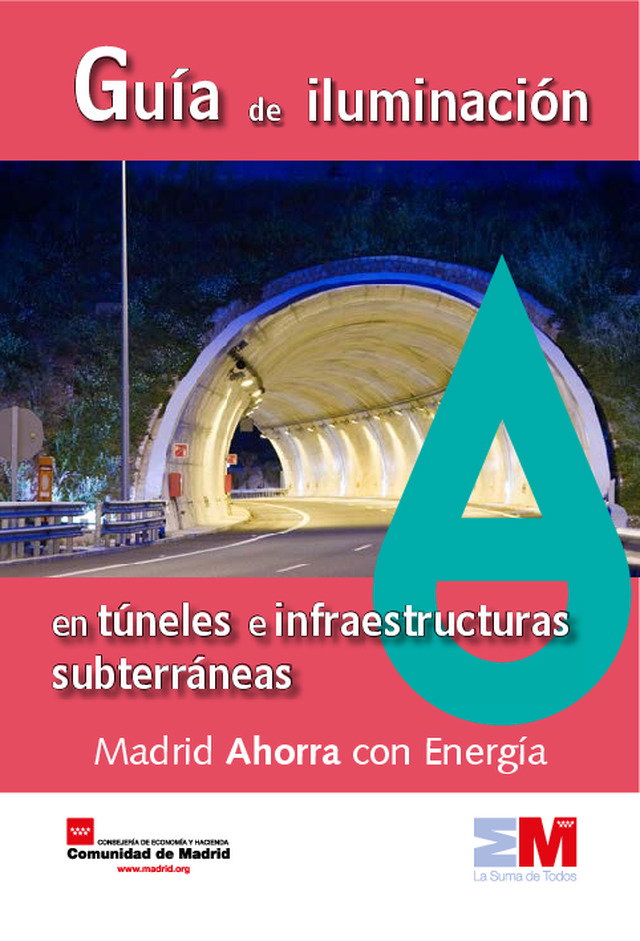 Guía de iluminación en túneles e infraestructuras subterráneas