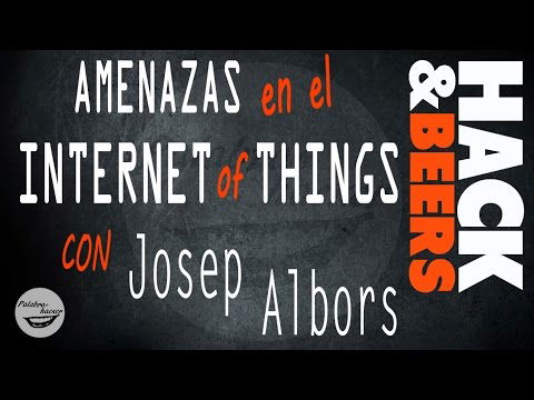 Amenazas en el Internet de las cosas: Hackandbeers
