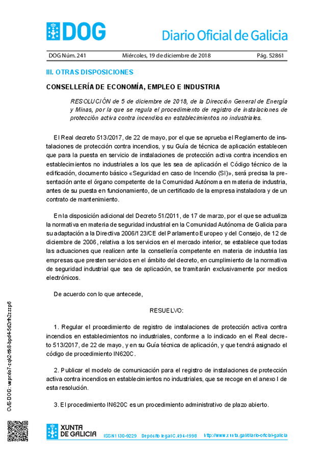 Se regula, en Galicia, el procedimiento de registro de instalaciones de protección activa contra incendios en establecimientos no industriales.