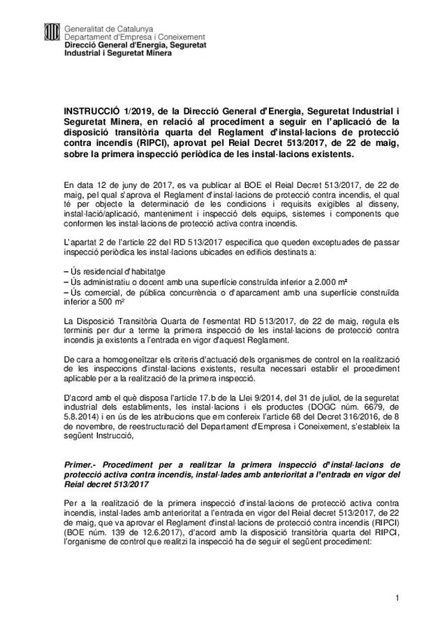 Se aprueba, en Cataluña, la Instrucción 1/2019 que establece al procedimiento a seguir en la aplicación de la disposición transitoria 4ª del Reglamento de instalaciones de protección contra incendios (RIPCI) sobre la 1ª inspección periódica de instalacion