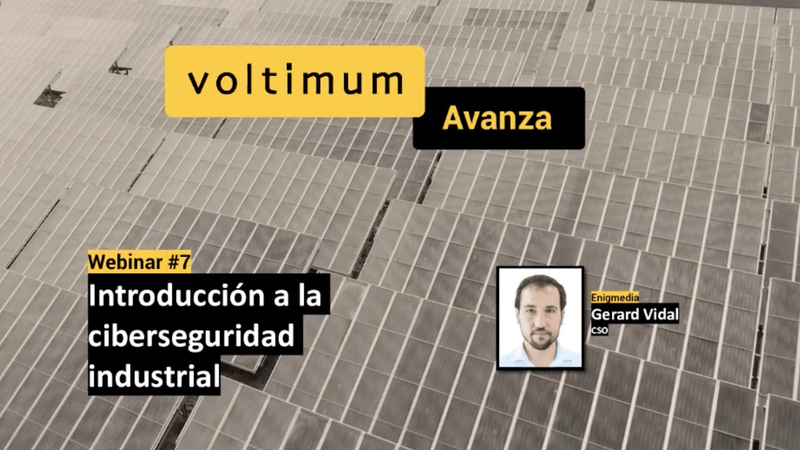 Enigmedia - Introducción a la ciberseguridad industrial