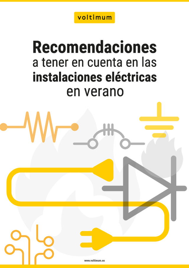 Recomendaciones a tener en cuenta en las instalaciones eléctricas en verano