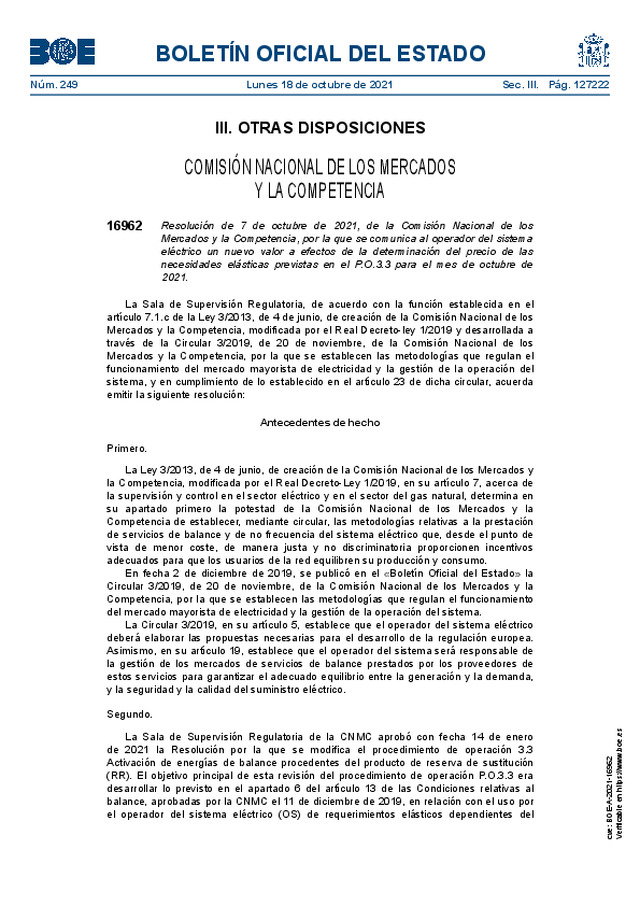 Resolución 07-10-2021, de la Comisión Nacional de los Mercados y la Competencia, por la que se comunica al operador del sistema eléctrico un nuevo valor a efectos de la determinación del precio de las necesidades elásticas previstas en el P.O.3.3