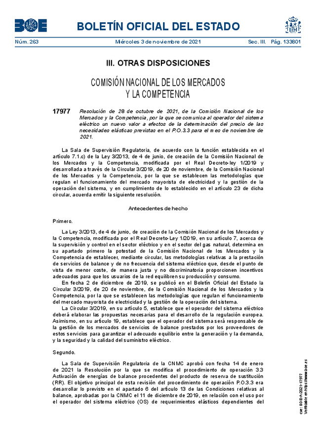 Resolución 07-10-2021, de la Comisión Nacional de los Mercados y la Competencia, por la que se comunica al operador del sistema eléctrico un nuevo valor a efectos de la determinación del precio de las necesidades elásticas previstas en el P.O.3.3